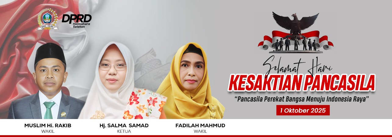 DPRD HALSEL - KESAKTIAN PANCASILA